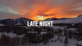 The Late Night - Sun Valley, Idaho