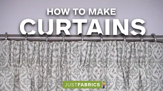 How To Make High Quality, Handmade Lined Curtains | Just Fabrics