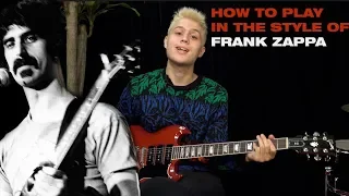 How to Play Guitar Like Frank Zappa 🔥