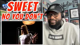 Sweet - No You Don’t | REACTION