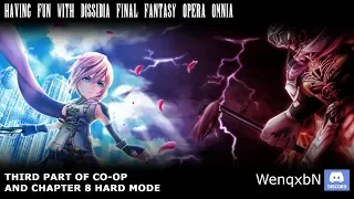 Having Fun with Dissidia: Final Fantasy Opera Omnia - 3rd part of Chapter 8 Hard Mode and Co-op