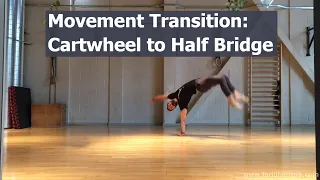 Movement transition: Cartwheel to straddle handstand into half bridge