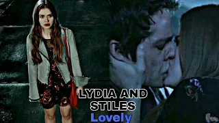 Lydia Martin & Stiles Stilinski || Lovely