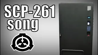 SCP-261 Song (Pan-Dimensional Vending)