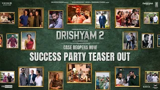 Success Party (Teaser) Drishyam 2 | Ajay Devgn Akshaye Khanna Tabu Shriya Saran Abhishek | Bhushan K