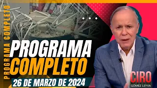 La Unión Tepito asfixia a comerciantes con extorsiones | Ciro | Programa Completo 26/marzo/2024