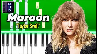 Taylor Swift - Maroon - Piano Tutorial