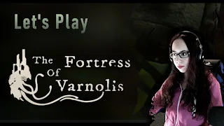 The Fortress of Varnolis - Let's Play