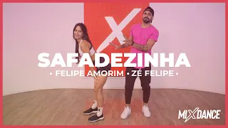 Safadezinha - Coreografia - Felipe Amorim e Zé Felipe | MixDance ( Dance Video )