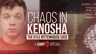 Chaos in Kenosha: The Kyle Rittenhouse Case