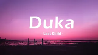 Last Child - Duka (Lirik)