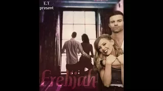 [AU] - Freya and Elijah (Frelijah) || Вечность в которой нас нет...