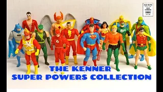 The Kenner Super Powers Collection!