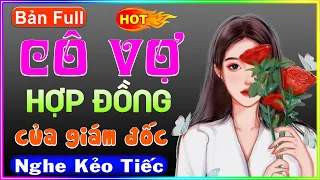 Vừa nghe đã thấy thú vị: CÔ VỢ HỢP ĐỒNG CỦA GIÁM ĐỐC - Full Truyện tâm sự thầm kín 2023 #mcthuymai