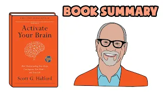 Activate Your Brain Book Summary & Review (Animated)