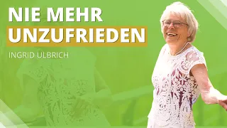 Das Mittel gegen Unzufriedenheit