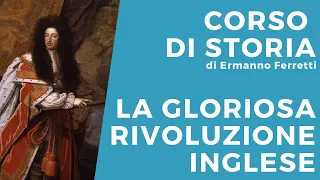 La Gloriosa Rivoluzione inglese