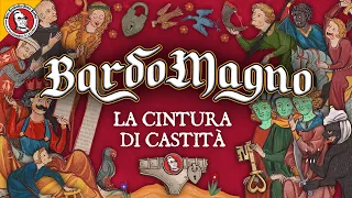 BardoMagno - La Cintura Di Castità (feat. Nicoletta Rosellini - Kalidia)