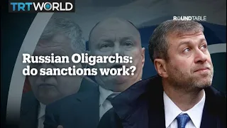 Russian Oligarchs: do sanctions work?