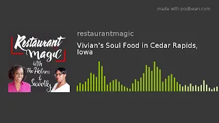 Vivian's Soul Food in Cedar Rapids, Iowa