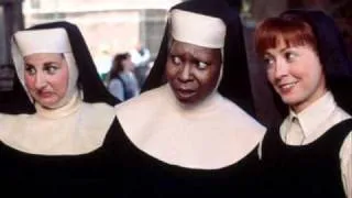 Sister act - with song ''I Will Follow Him''