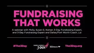 Susan G. Komen 3-Day Fundraising Webinar with Fundraising Expert Molly