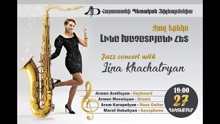 Lina Khachatryan - Live Jazz concert