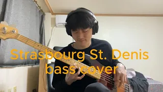 Strasbourg St. Denis bass cover. 손이 가는대로 연주