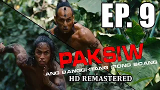 Paksiw: Ang banggi-itang Irong Boang HD Remastered | Episode 9