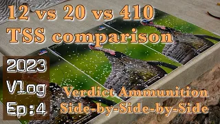 2023 Vlog - Ep 4 | Turkey Hunting TSS Comparison | 12 vs 20 vs 410 | Verdict Ammunition | #hunting