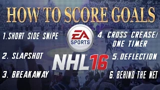 NHL 16 Tips and Tricks - How to Score Goals  | Full Scoring Guide