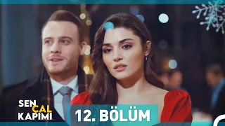 Sen Çal Kapımı 12. Bölüm (Uzun Versiyon)