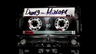 Dendy - Кассета (Mixtape 2017)