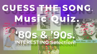 Music Quiz 67 |  '80s & '90s. | INTERESTING Selection. | Guess the INTRO | Intro's and answers.