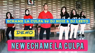 NEW ECHAME LA CULPA | DJ NOIZ & DJ LEEYO | Line Dance | Demo by MAMEK, CHIKA & FRIENDS | JULY 2019