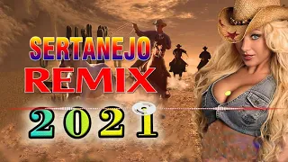 REMIX SERTANEJO 2021 - Remix Sertanejo 2021 Pancadao - Mega Pancadao Sertanejo Remix 2021