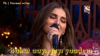 Tumhi Anna |Tara sutaria singing kapil sharma show|bahut aye gaye yadein |marjavaan|sad songs