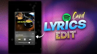 TRENDING SPOTIFY CARD LYRICS REELS TUTORIAL - CAPCUT ⚡