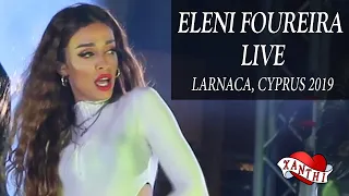 Eleni Foureira - Live concert - Larnaca, Cyprus 2019