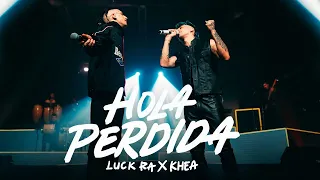 Luck Ra, Khea - Hola Perdida [1 HORA]