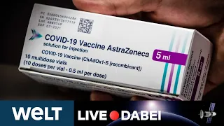 WELT LIVE DABEI: Briefing von Gesundheits- und Stiko-Experten zu Nebenwirkungen  von AstraZeneca