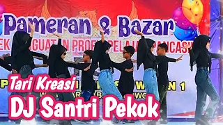 Tari Kreasi DJ Santri Pekok _ Riufi, Citra, Fika, dkk