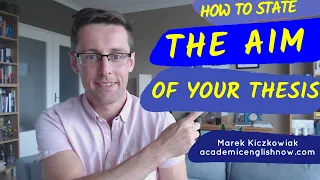 How to state the aim of your thesis or academic paper