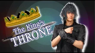 FFXV ||GMV|| The King's Throne