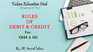 Class 11 | Accounts | Class-1 | Rules of Debit & Credit