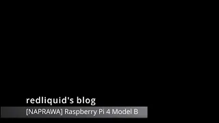 014 - [Naprawa] - Raspberry Pi 4 Model B