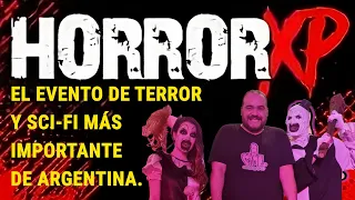 HORROR XP - VISITÁ EL EVENTO DE TERROR Y SCI-FI MÁS IMPORTANTE DE ARGENTINA.