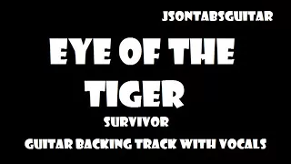 Eye Of The Tiger - Survivor - Guitar Backing Track With Vocals