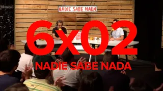 Nadie Sabe Nada 6x02 | Lo romo es finito