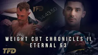 Weight Cut Chronicles Part II | Eternal 63 Gold Coast Australia